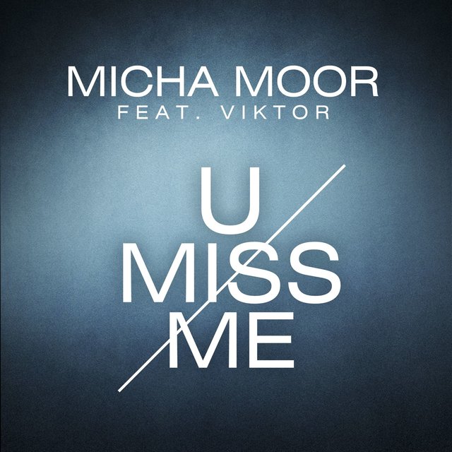 U Miss Me (feat. Viktor)