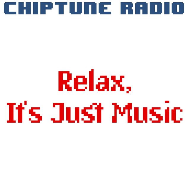 Relax, It's Just Music
