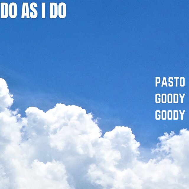 DO AS I DO