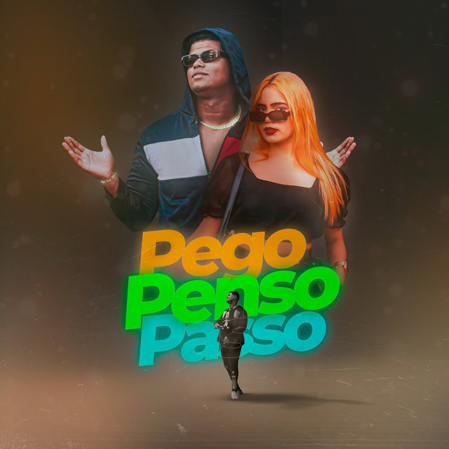 Pego, Penso, Passo