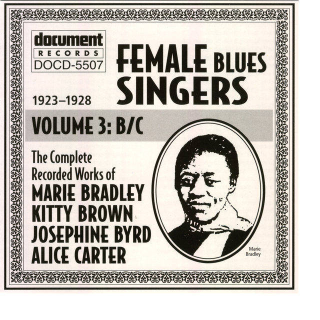 Female Blues Singers Vol. 3 B/C (1923-1928)