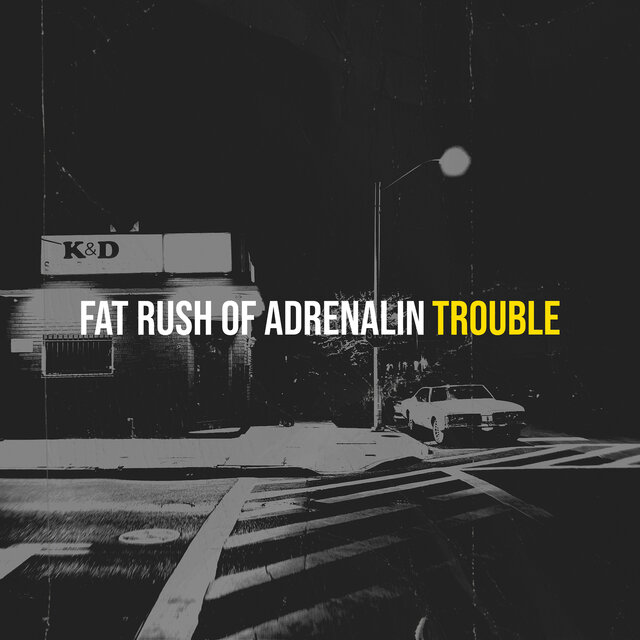 Fat Rush of Adrenalin