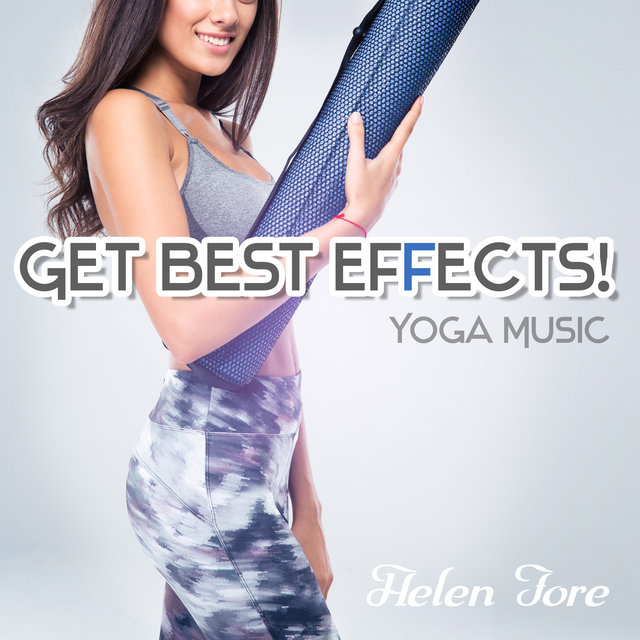 Get Best Effects! Yoga Music