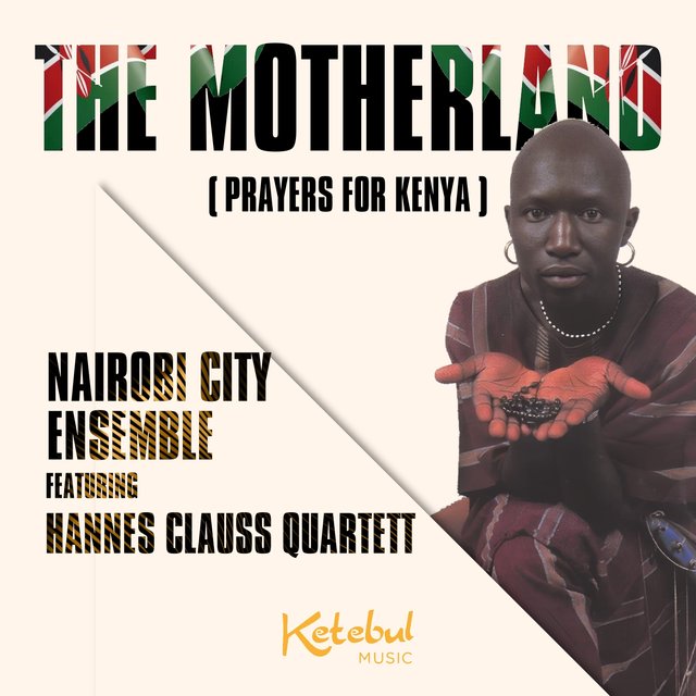The Motherland (Prayers For Kenya)