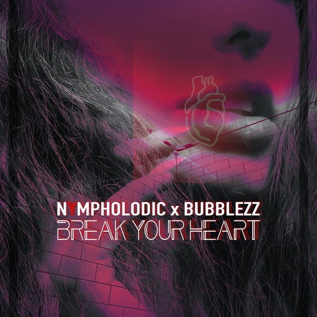 Break Your Heart