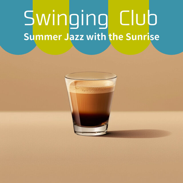 Summer Jazz with the Sunrise