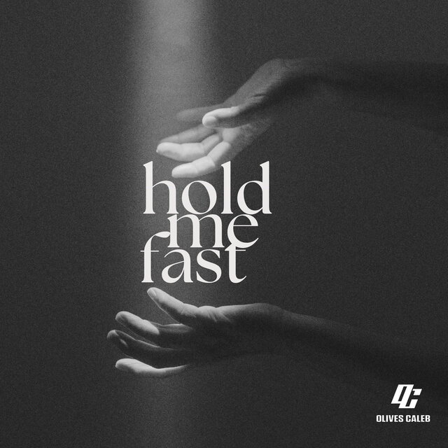 Hold Me Fast