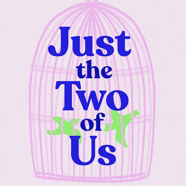 Just The Two Of Us