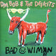 Cover art for album Bad With Wimen by DM Bob & The Deficits