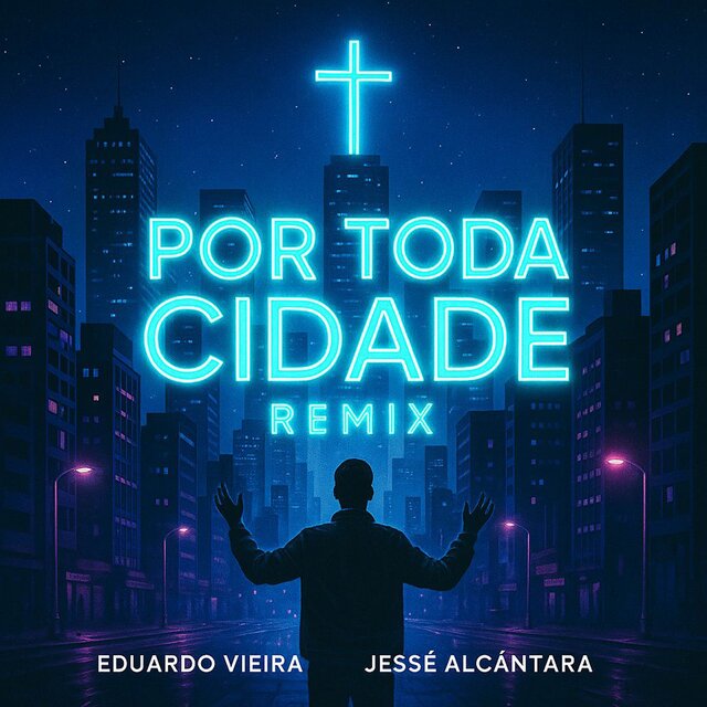 Por Toda Cidade (Remix)