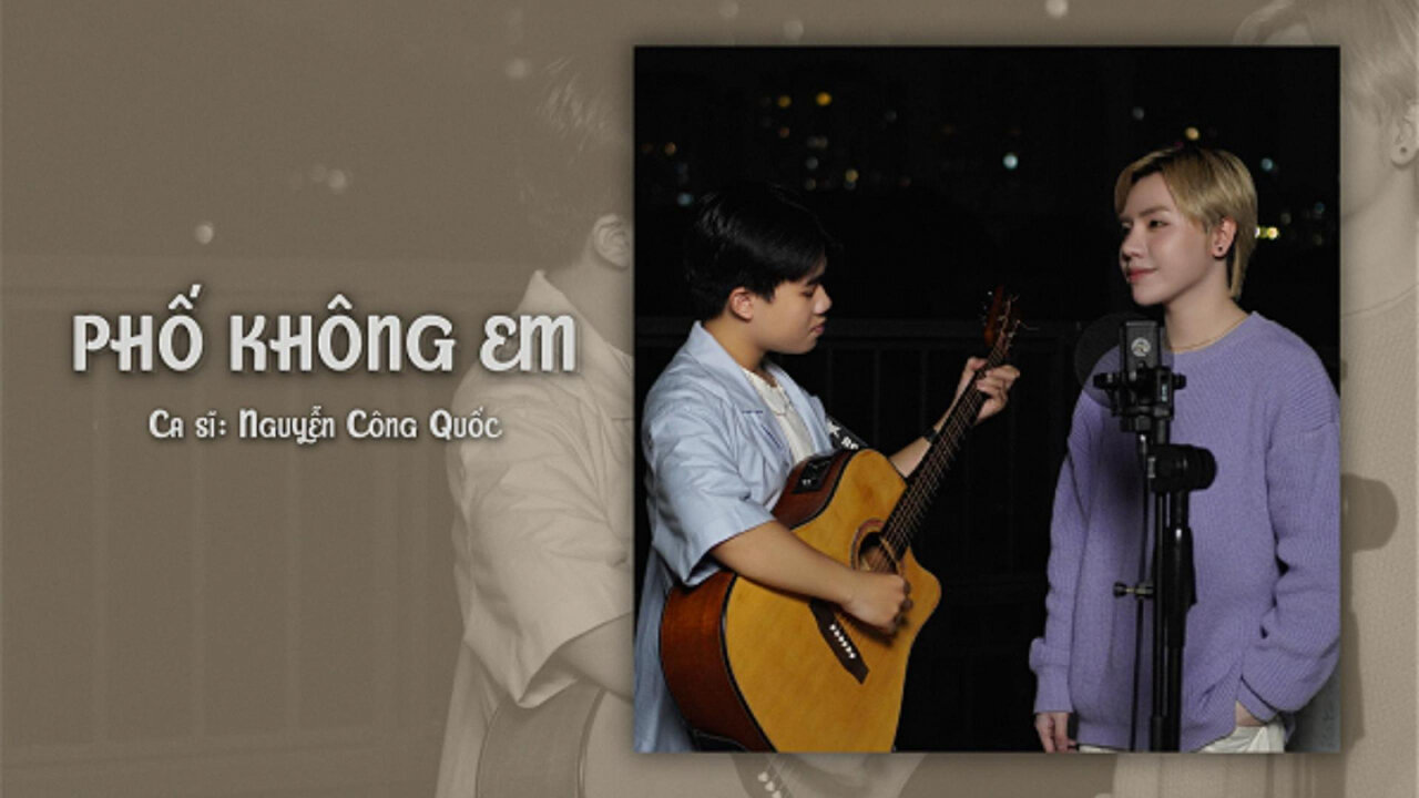 BMZ, Công Quốc, Viêt Thông - Phố Không Em (Công Quốc Cover) | Music Video