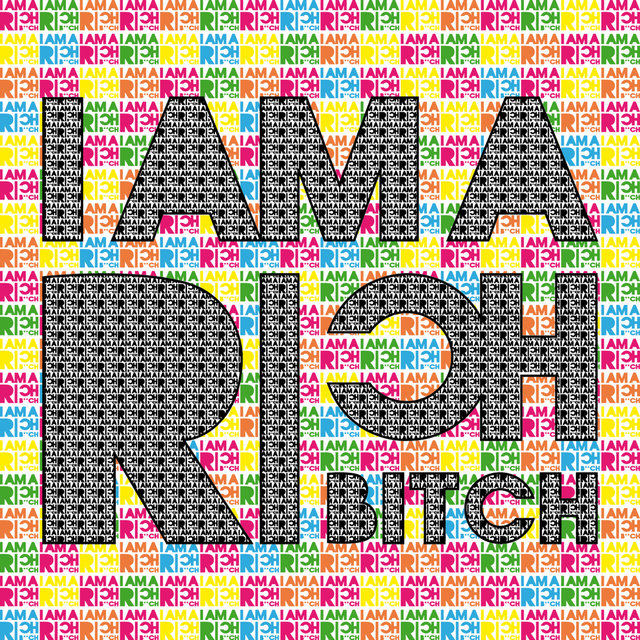 I Am A Rich Bitch (Party Version)