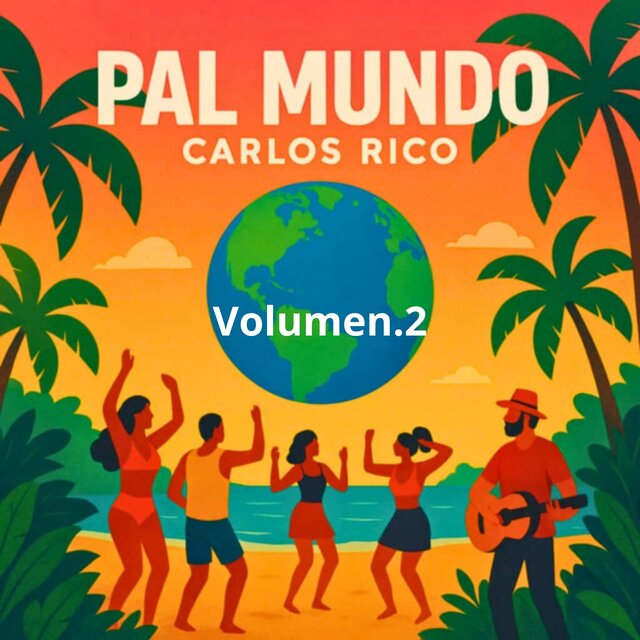 Pal mundo, Vol. 2