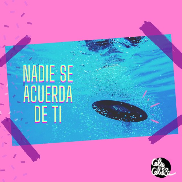 Nadie Se Acuerda De Ti