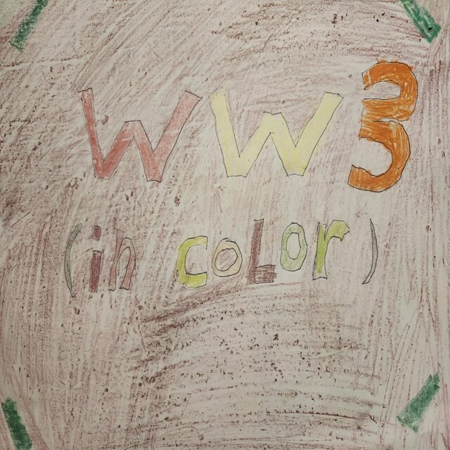 WW3 (In Color)