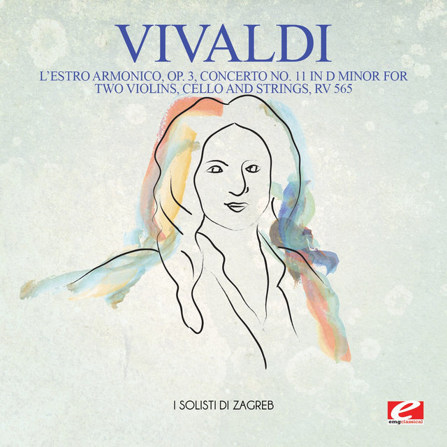 Cover art for album Vivaldi: L'estro Armonico, Op. 3, Concerto No. 11 in D Minor for Two Violins, Cello and Strings, Rv 565 (Digitally Remastered) by Antonio Vivaldi