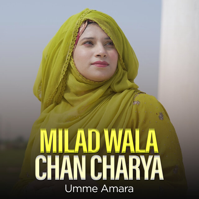 Milad Wala Chan Charya
