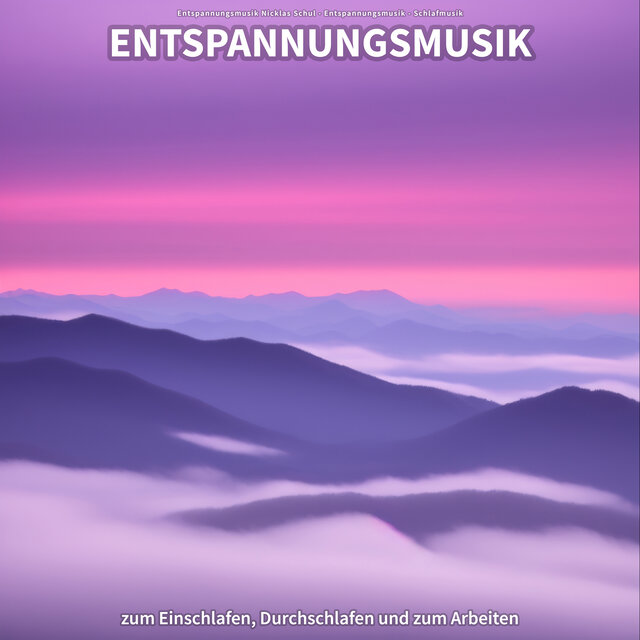 Entspannungsmusik zum Einschlafen, Durchschlafen und zum Arbeiten