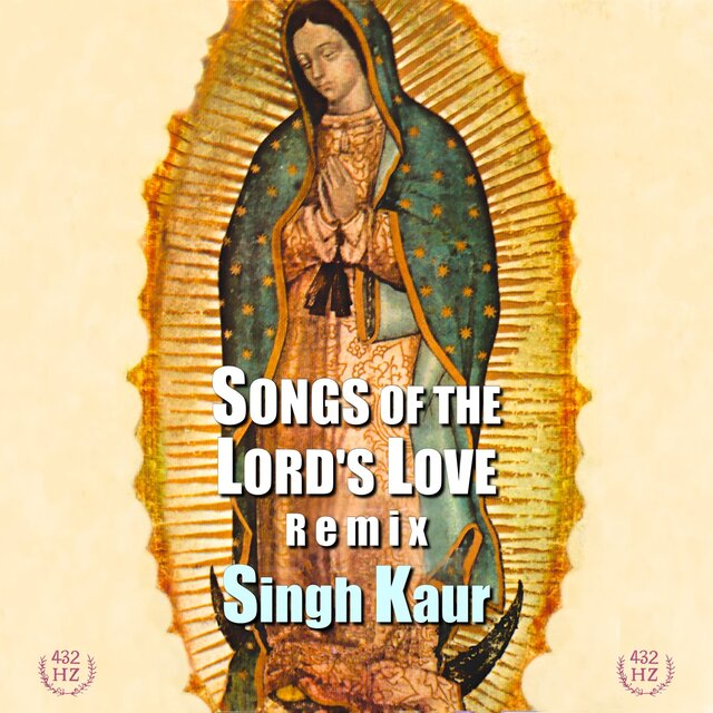 Songs of the Lord's Love Remix