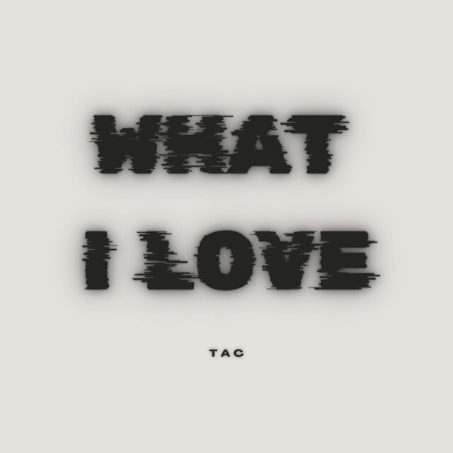 What I Love