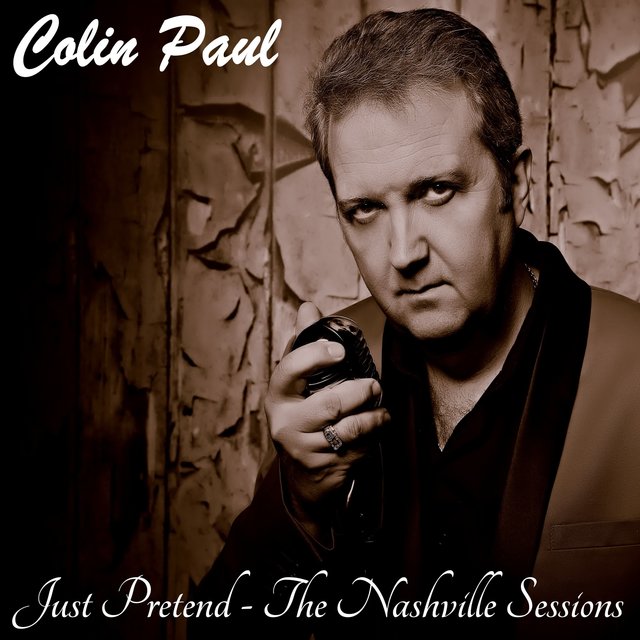 Just Pretend - The Nashville Sessions