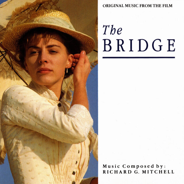 The Bridge (Original Motion Picture Score)