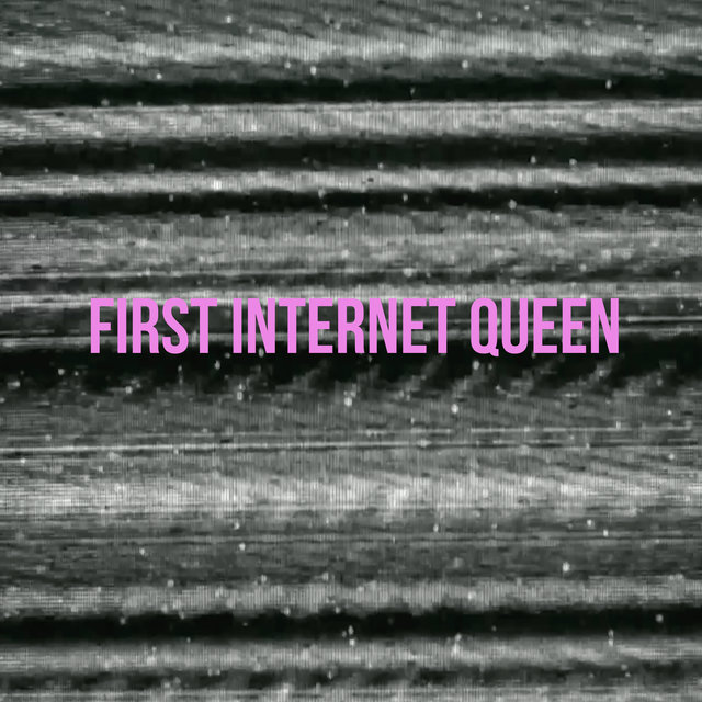 FIRST INTERNET QUEEN