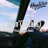 Livin' (Breaks) (feat. Raias Beats)