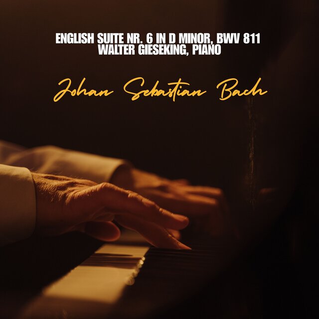 English Suite Nr. 6 in D minor, BWV 811