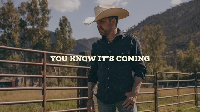 You Know It’s Coming