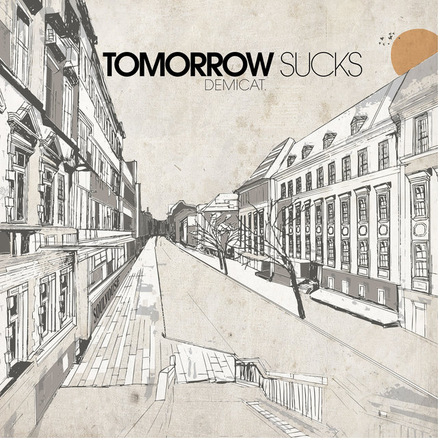 Tomorrow Sucks