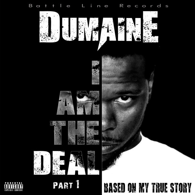 I Am The Deal, Pt. 1 (Based On My True Story)