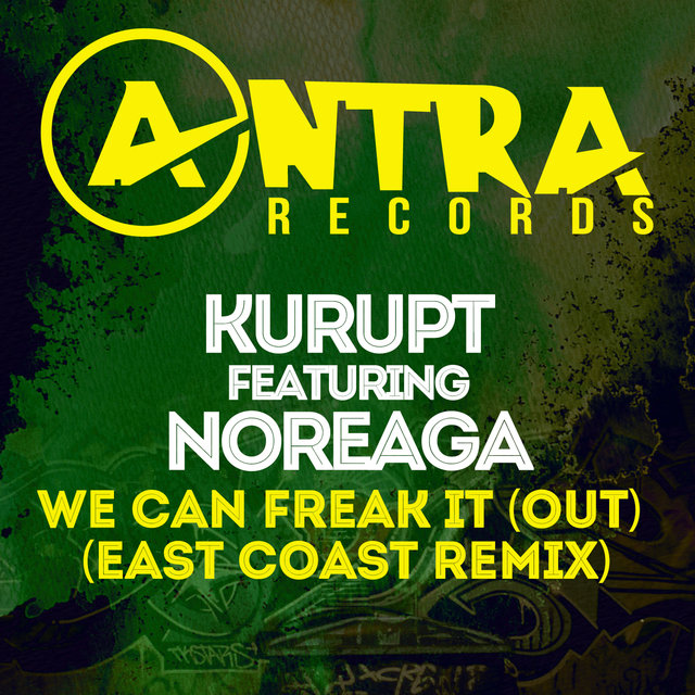 Cover art for album We Can Freak It (Out) [East Coast Remix] by N.O.R.E., Kurupt