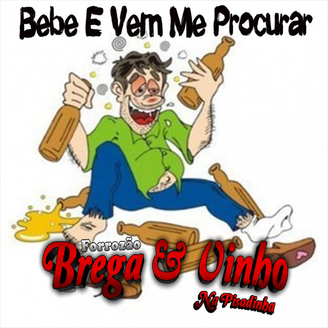 Bebe E Vem Me Procurar