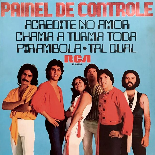 Acredite No Amor / Tal Qual / Chama A Turma Toda / Pirambola