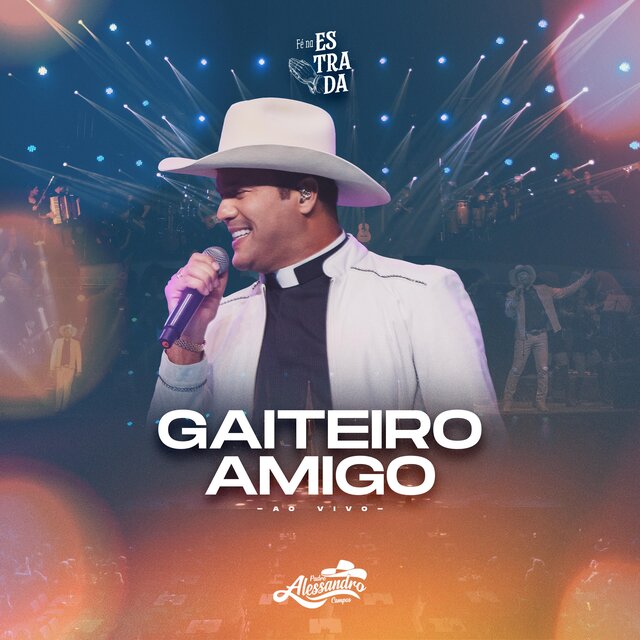 Gaiteiro Amigo (Fé na Estrada, Ao Vivo)