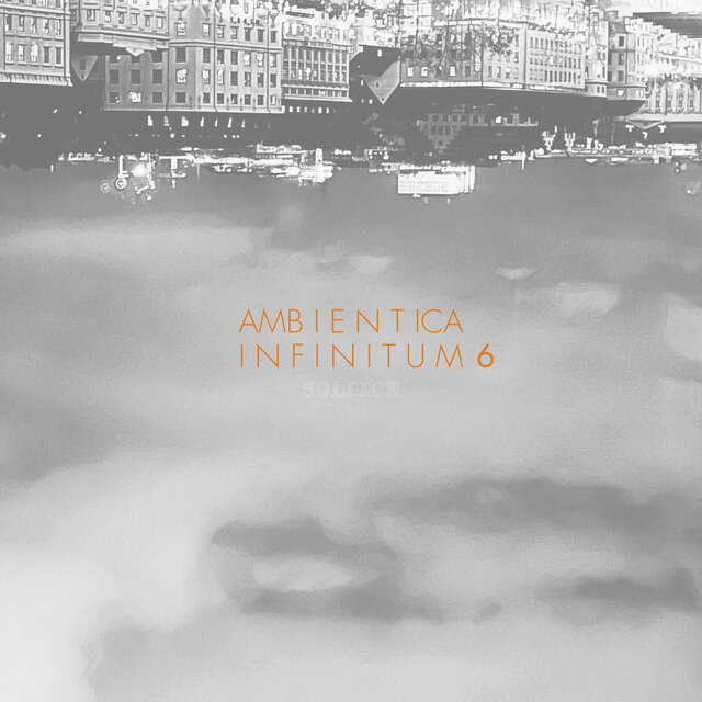 Ambientica Infinitum 6