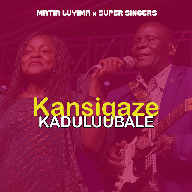 Kansigaze Kaduluubale