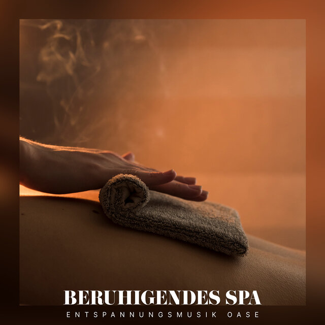 Beruhigendes Spa