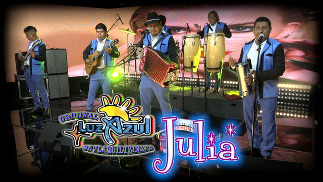 El Original Luz Azul - Julia (Video Oficial)
