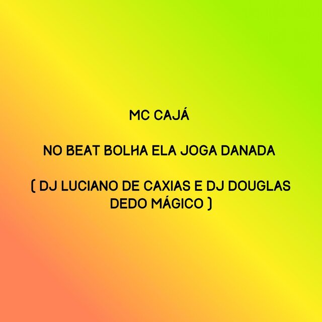 No Beat Bolha Ela Joga Danada