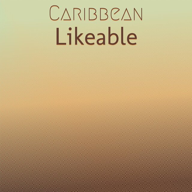 Caribbean Likeable
