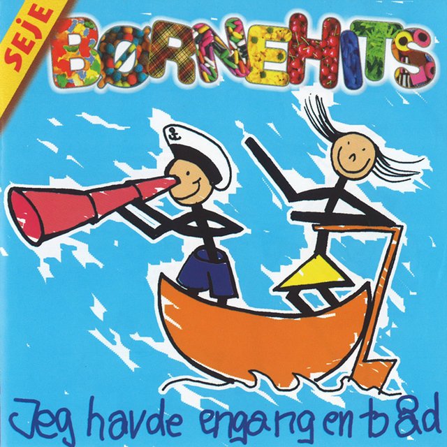 Seje Børnehits (Jeg Havde Engang En Båd)