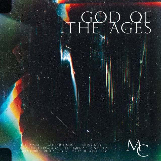 God of the Ages (feat. Sarah Bird, Elle Limebear & CalledOut Music) [Live At The Manor]