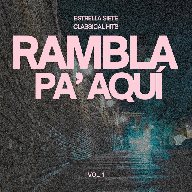 Rambla Pa' Aquí,  Vol. 1