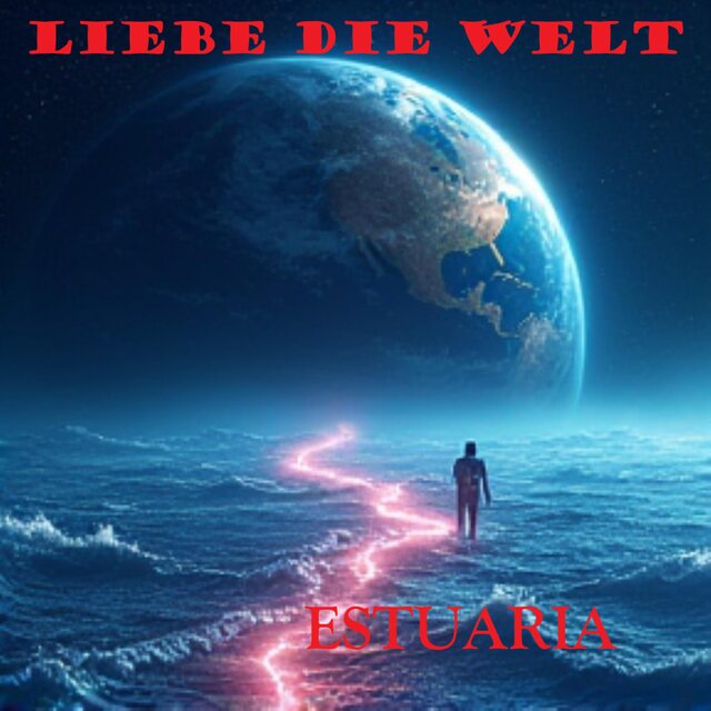Liebe die Welt