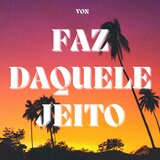 Faz Daquele Jeito