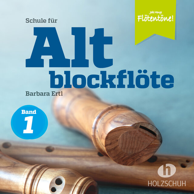 Schule für Altblockflöte 1