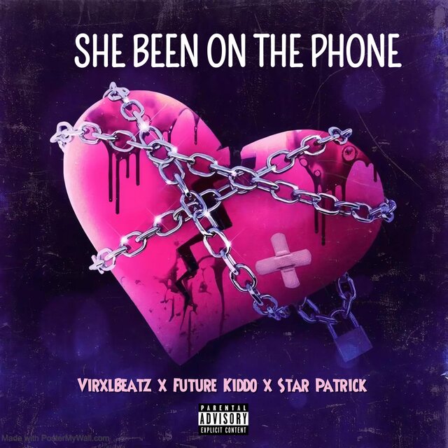 She Been On The Phone (feat. Future Kiddo & Star Patrick)