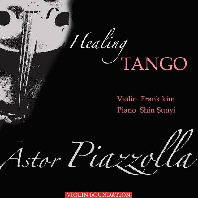 Healing Tango Astor Piazzolla